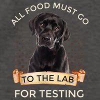 Labrador Gifts All Food Must Go To The Lab For Testing TShirt Vector Backpack