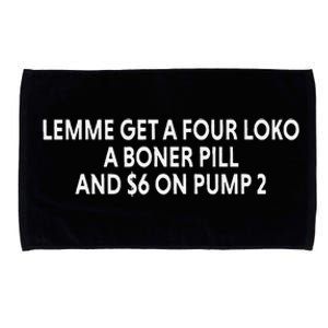 Lemme Get A Four Loko A Boner Pill And $6 On Pump 2 Microfiber Hand Towel