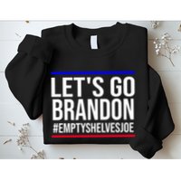 Let's Go Brandon #EmptyShelvesJoe Sweatshirt