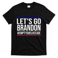 Let's Go Brandon #EmptyShelvesJoe T-Shirt