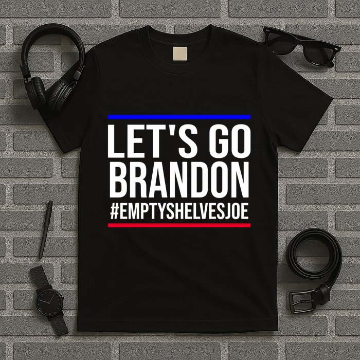 Let's Go Brandon #EmptyShelvesJoe T-Shirt