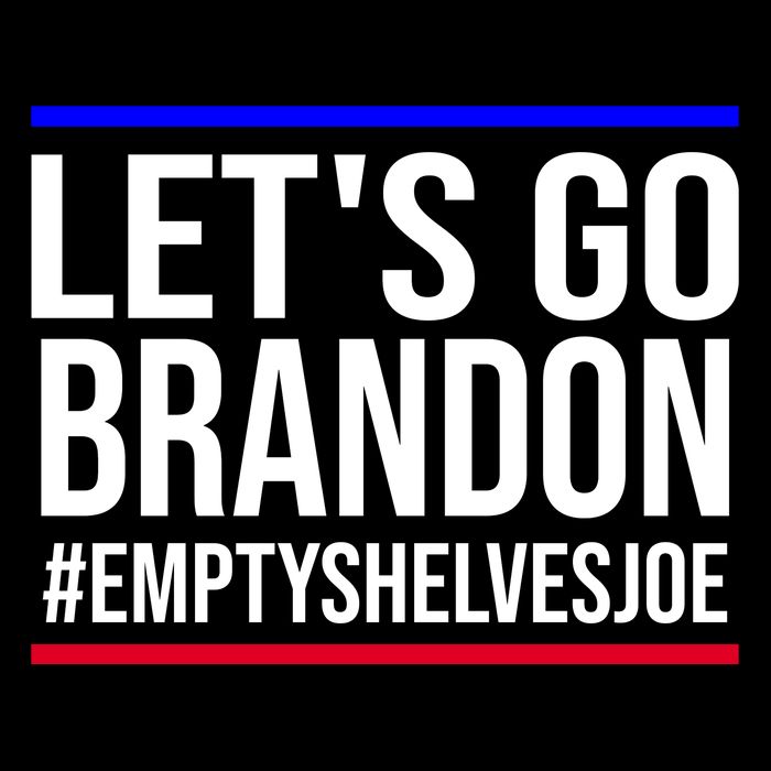 Let's Go Brandon #EmptyShelvesJoe T-Shirt