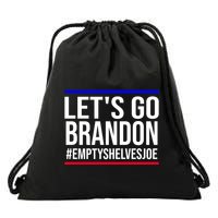Let's Go Brandon #EmptyShelvesJoe Drawstring Bag