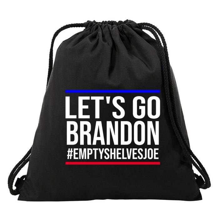 Let's Go Brandon #EmptyShelvesJoe Drawstring Bag