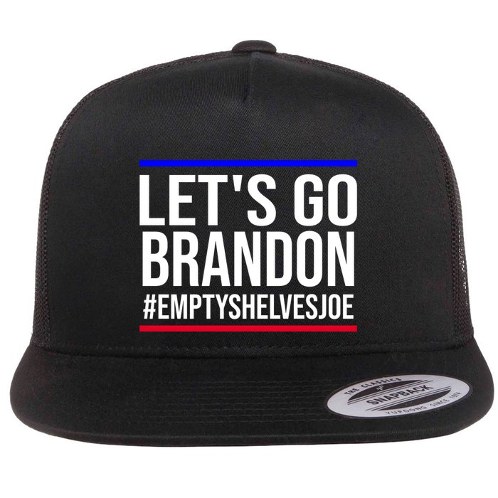 Let's Go Brandon #EmptyShelvesJoe Flat Bill Trucker Hat