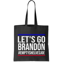 Let's Go Brandon #EmptyShelvesJoe Bag