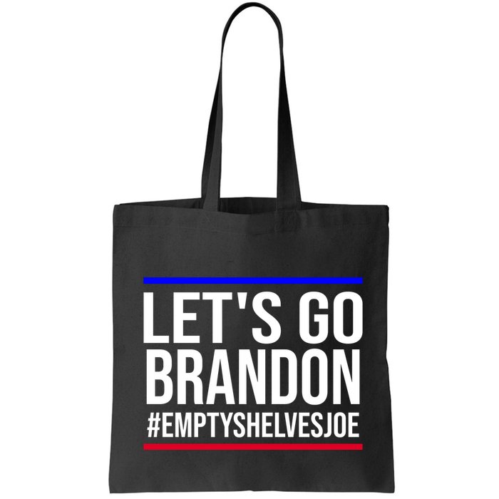 Let's Go Brandon #EmptyShelvesJoe Bag