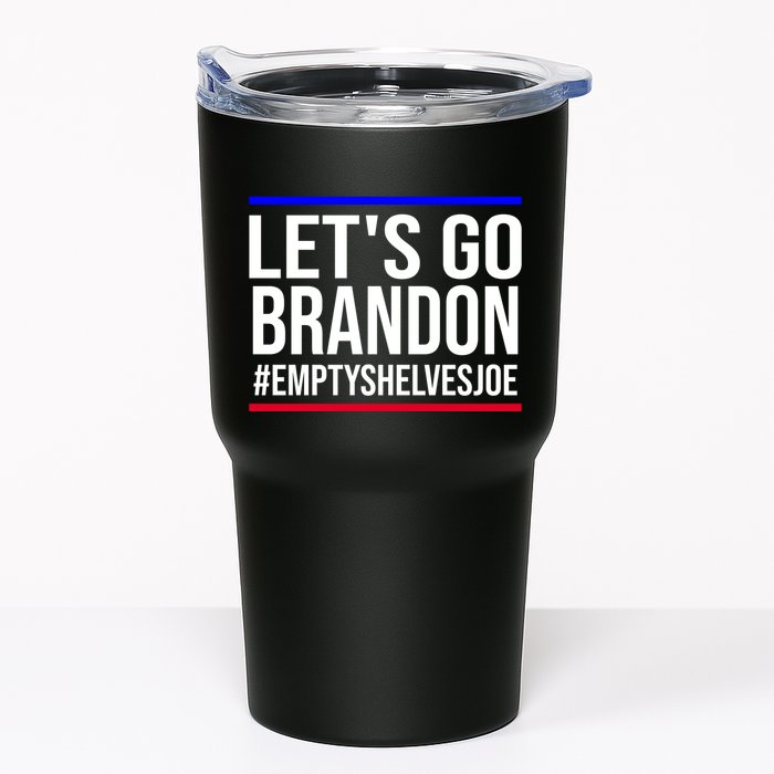 Let's Go Brandon #EmptyShelvesJoe Tumbler