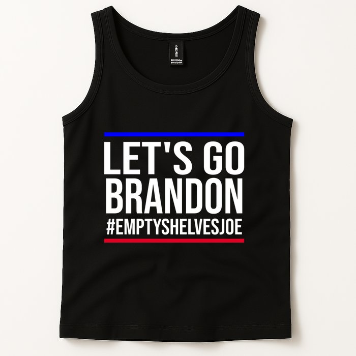 Let's Go Brandon #EmptyShelvesJoe Tank Top