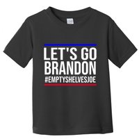 Let's Go Brandon #EmptyShelvesJoe Toddler T-Shirt