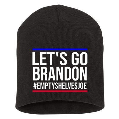 Let's Go Brandon #EmptyShelvesJoe Short Acrylic Beanie
