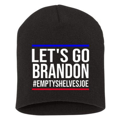 Let's Go Brandon #EmptyShelvesJoe Short Acrylic Beanie