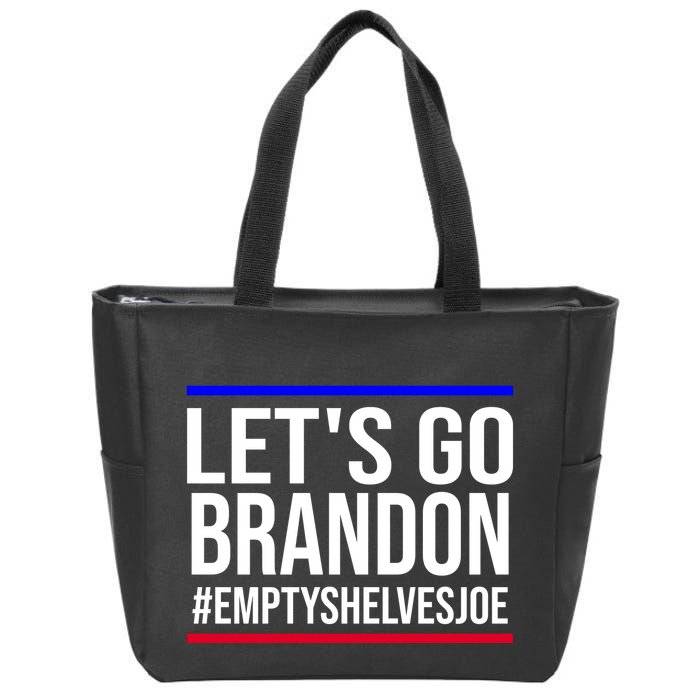 Let's Go Brandon #EmptyShelvesJoe Zip Tote Bag