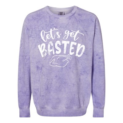 Let's Get Basted Funny Thanksgiving Turkey Colorblast Crewneck Sweatshirt