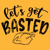 Let's Get Basted Funny Thanksgiving Turkey Hat