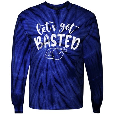 Let's Get Basted Funny Thanksgiving Turkey Tie-Dye Long Sleeve Shirt