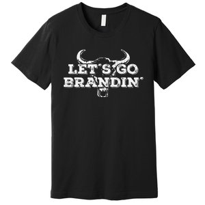 LetS Go Brandin Cattle Skull Rancher Premium T-Shirt