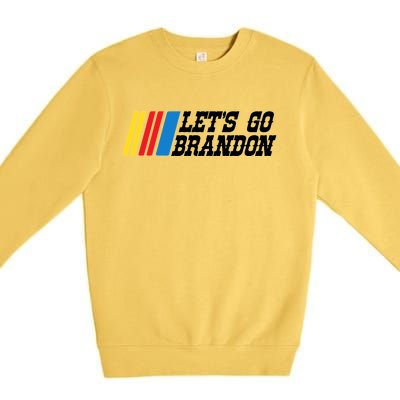 Let's Go Brandon Lets Go Brandon Lets Go Brandon Let's Go Brandon Premium Crewneck Sweatshirt