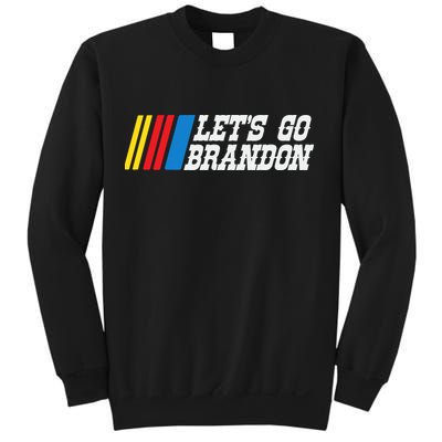 Let's Go Brandon Lets Go Brandon Lets Go Brandon Let's Go Brandon Sweatshirt