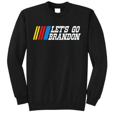 Let's Go Brandon Lets Go Brandon Lets Go Brandon Let's Go Brandon Sweatshirt