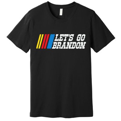 Let's Go Brandon Lets Go Brandon Lets Go Brandon Let's Go Brandon Premium T-Shirt
