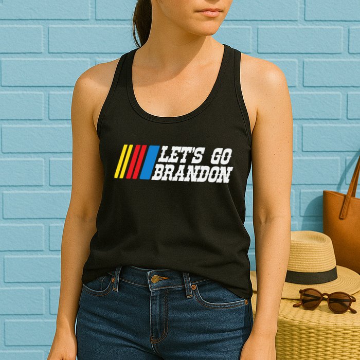 Let's Go Brandon Lets Go Brandon Lets Go Brandon Let's Go Brandon Womens Tank Top