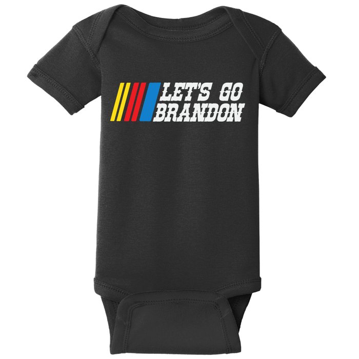 Let's Go Brandon Lets Go Brandon Lets Go Brandon Let's Go Brandon Baby Bodysuit