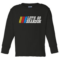 Let's Go Brandon Lets Go Brandon Lets Go Brandon Let's Go Brandon Toddler Long Sleeve Shirt
