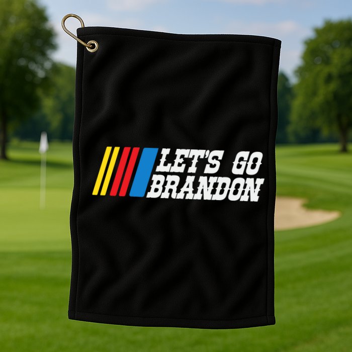 Let's Go Brandon Lets Go Brandon Lets Go Brandon Let's Go Brandon Golf Towel