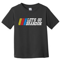 Let's Go Brandon Lets Go Brandon Lets Go Brandon Let's Go Brandon Toddler T-Shirt