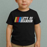 Let's Go Brandon Lets Go Brandon Lets Go Brandon Let's Go Brandon Toddler T-Shirt