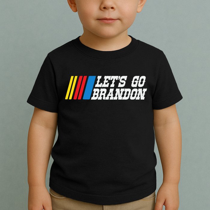 Let's Go Brandon Lets Go Brandon Lets Go Brandon Let's Go Brandon Toddler T-Shirt