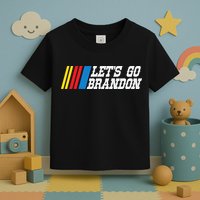 Let's Go Brandon Lets Go Brandon Lets Go Brandon Let's Go Brandon Toddler T-Shirt