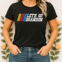 Let's Go Brandon Lets Go Brandon Lets Go Brandon Let's Go Brandon Womens T-Shirt