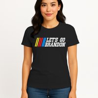 Let's Go Brandon Lets Go Brandon Lets Go Brandon Let's Go Brandon Womens T-Shirt