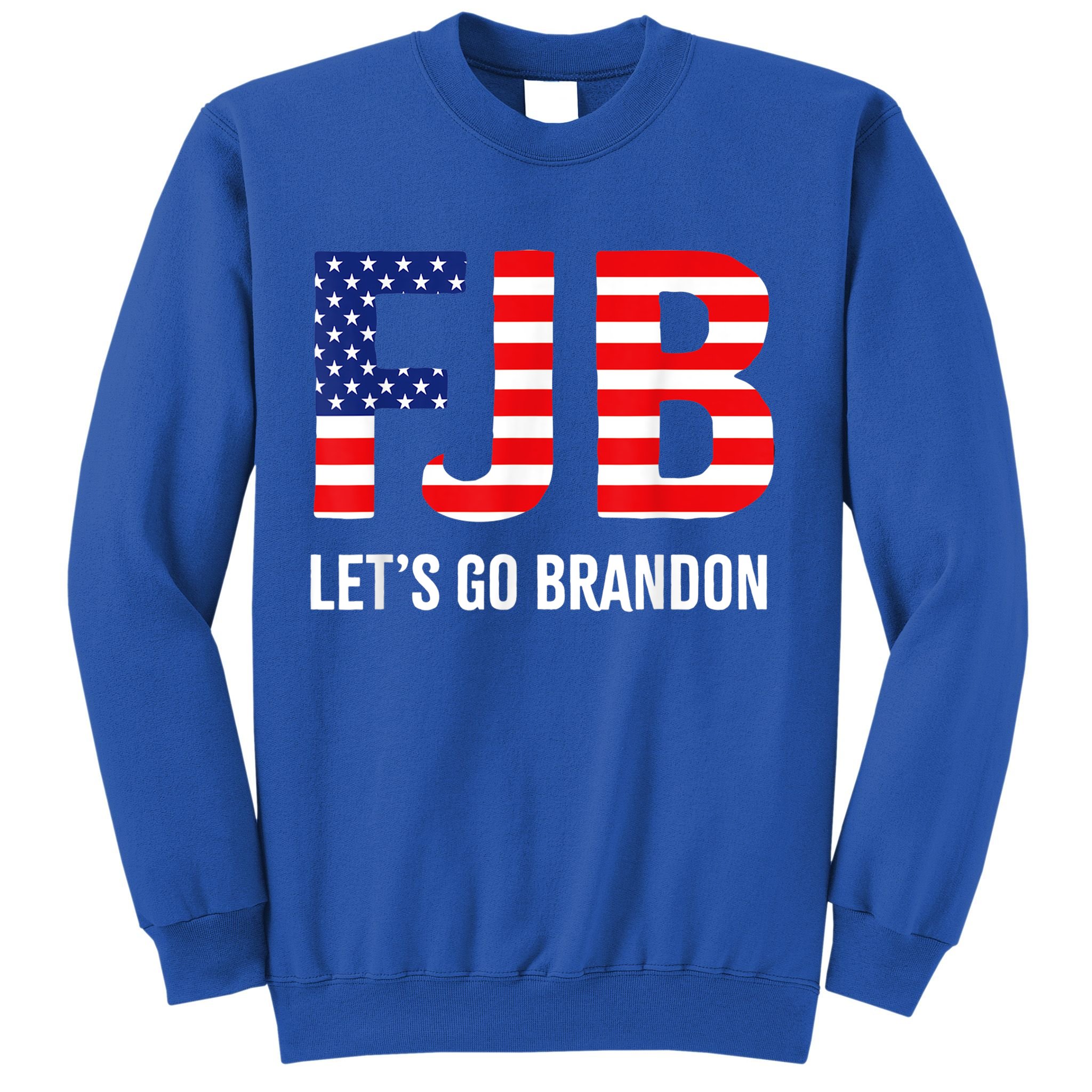 Let’s Go Brandon Conservative US Flag Gift Sweatshirt