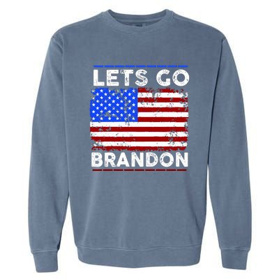 Lets Go Brandon USA Flag LGB United States Garment-Dyed Sweatshirt