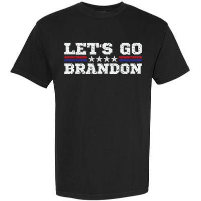Let's Go Brandon Lets Go Brandon Lets Go Brandon Let's Go Brandon Garment-Dyed Heavyweight T-Shirt