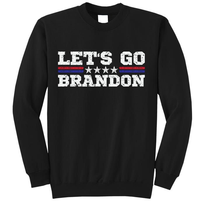 Let's Go Brandon Lets Go Brandon Lets Go Brandon Let's Go Brandon Sweatshirt