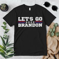 Let's Go Brandon Lets Go Brandon Lets Go Brandon Let's Go Brandon Premium T-Shirt
