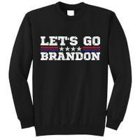 Let's Go Brandon Lets Go Brandon Lets Go Brandon Let's Go Brandon Tall Sweatshirt