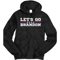 Let's Go Brandon Lets Go Brandon Lets Go Brandon Let's Go Brandon Tie Dye Hoodie