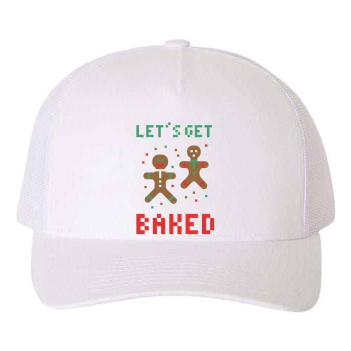 Let's Get Baked Gingerbread Cookie Funny Christmas Yupoong Adult 5-Panel Trucker Hat