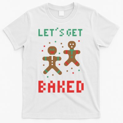 Let's Get Baked Gingerbread Cookie Funny Christmas T-Shirt