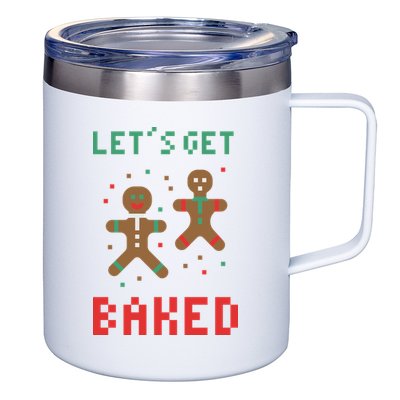 Let's Get Baked Gingerbread Cookie Funny Christmas 12oz Stainless Steel Coffee Mug