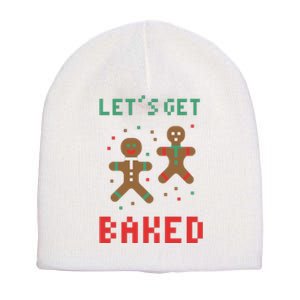 Let's Get Baked Gingerbread Cookie Funny Christmas Short Acrylic Beanie