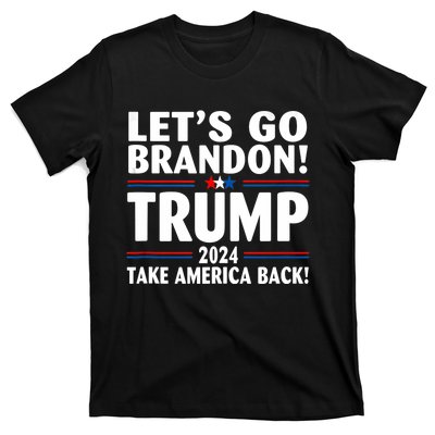 Lets Go Brandon Trump 2024 Take America Back T-Shirt