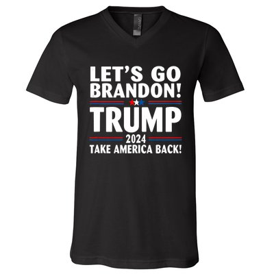 Lets Go Brandon Trump 2024 Take America Back V-Neck T-Shirt