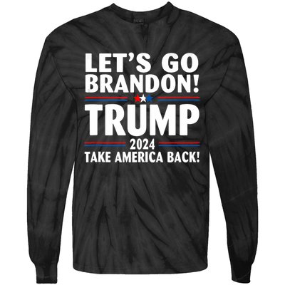 Lets Go Brandon Trump 2024 Take America Back Tie-Dye Long Sleeve Shirt