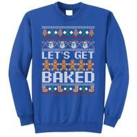 LetS Get Baked Ugly Christmas Gift Holiday Cookie Gift Sweatshirt